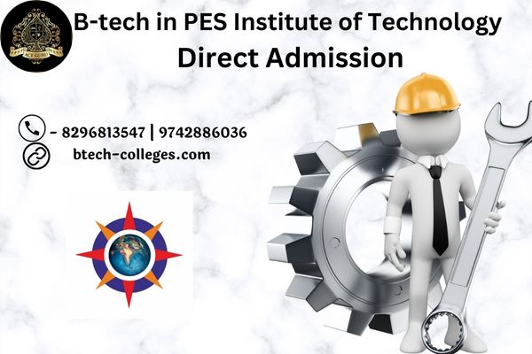 B-tech in PES Institute of Technology Direct Admission