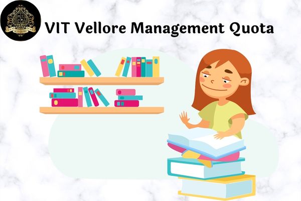 VIT Vellore Management Quota