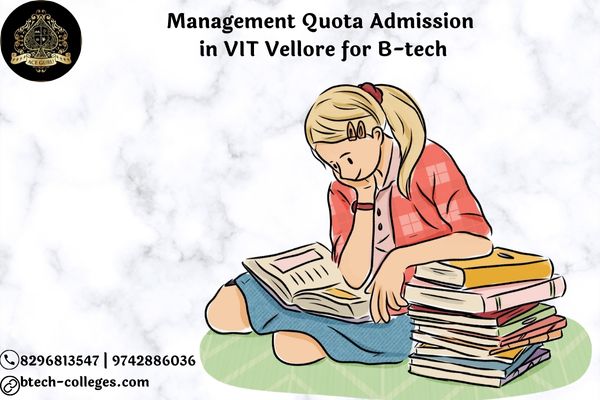 Management Quota Admission in VIT Vellore for B-tech