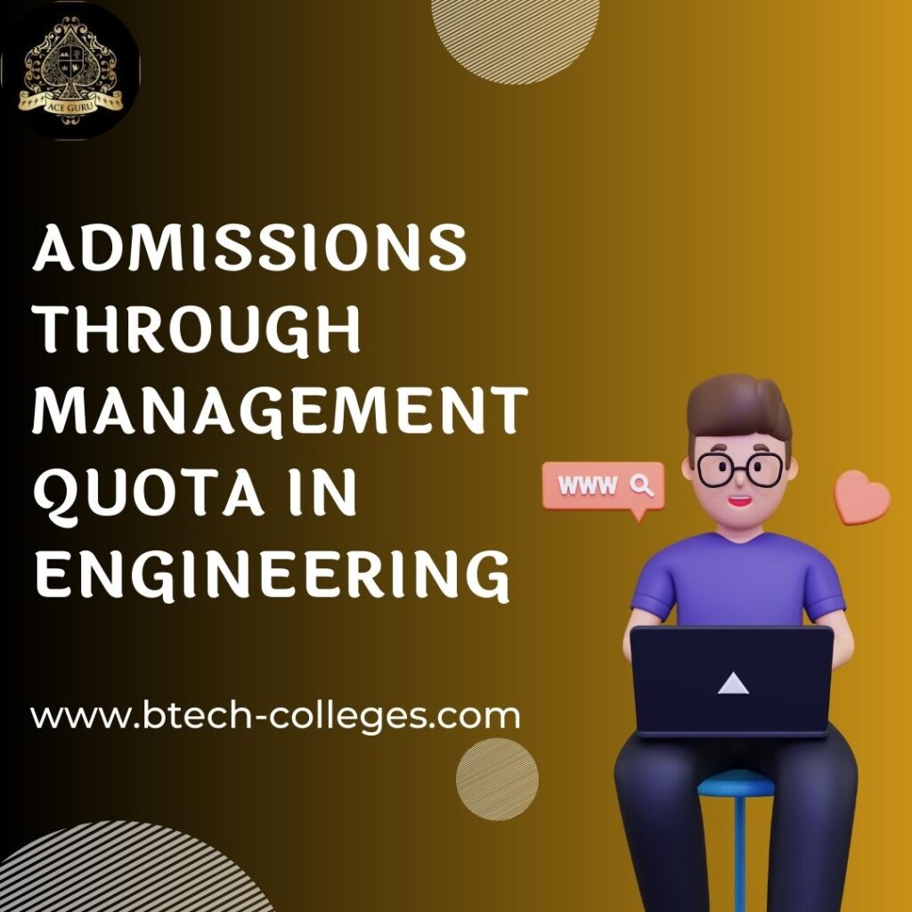 Admissions through Management Quota in Engineering