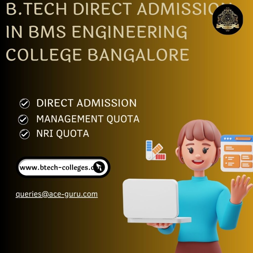 B-Tech Direct Admission in BMS Engineering College Bangalore