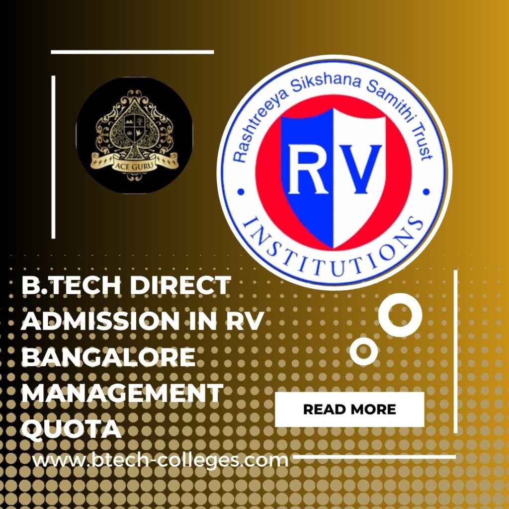 B.Tech Direct Admission in RV Bangalore Management Quota